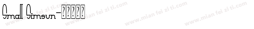 Small Simsun字体转换